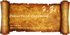 Haberfeld Zsigmond névjegykártya